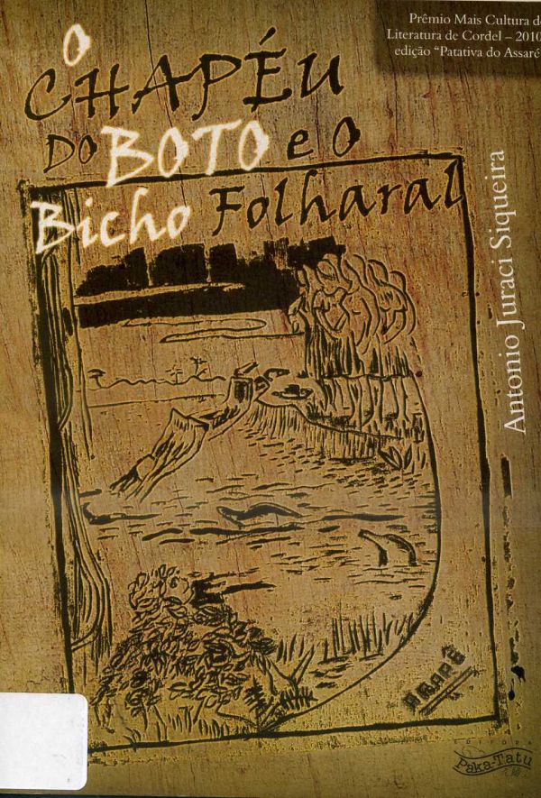 Chapéu do Boto e o Bicho Folharal, O